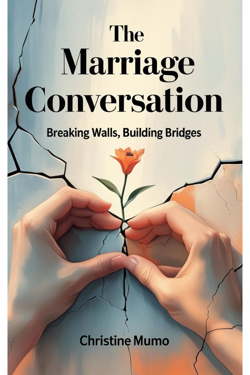 The Marriage Conversation: Breaking Walls, Building Bridges