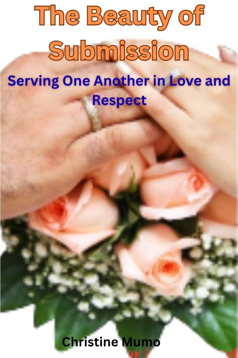 The Beauty of Submission: Serving One Another in Love and Respect